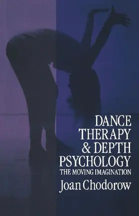 Dance Therapy and Depth Psychology