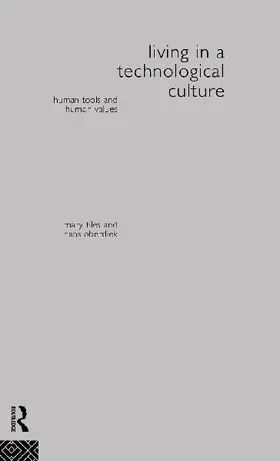 Living in a Technological Culture