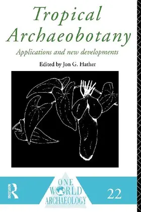 Tropical Archaeobotany