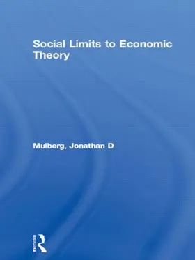 Social Limits to Economic Theory