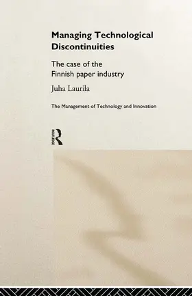 Managing Technological Discontinuities