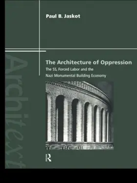 The Architecture of Oppression