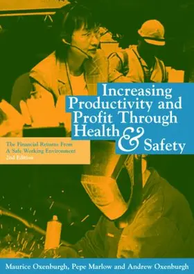 Increasing Productivity and Profit through Health and Safety