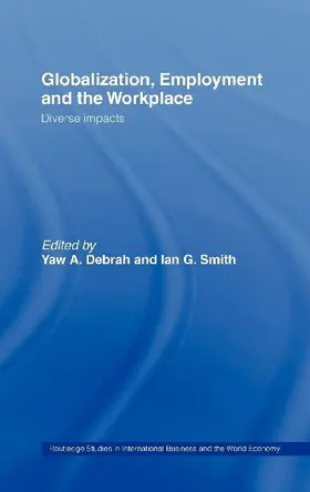 Globalization, Employment and the Workplace