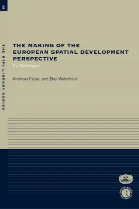 The Making of the European Spatial Development Perspective