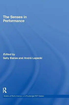 The Senses in Performance