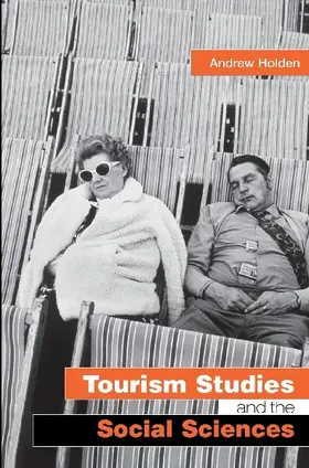 Tourism Studies and the Social Sciences
