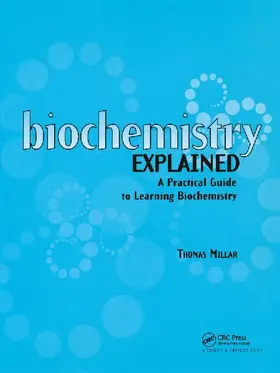 Biochemistry Explained