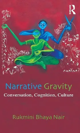 Narrative Gravity