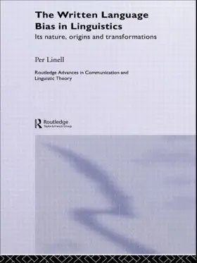 The Written Language Bias in Linguistics