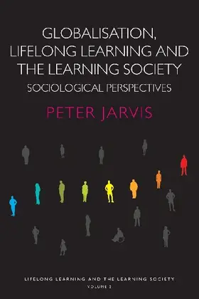 Globalization, Lifelong Learning and the Learning Society