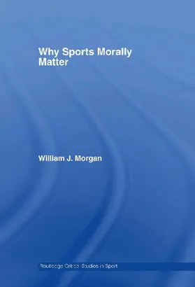 Why Sports Morally Matter