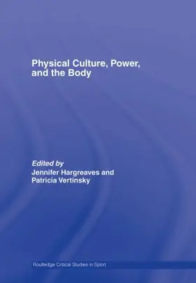 Physical Culture, Power, and the Body
