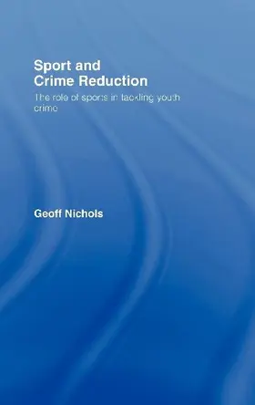 Sport and Crime Reduction
