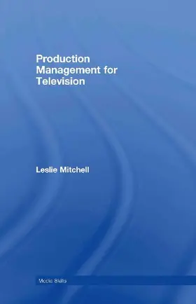 Production Management for Television