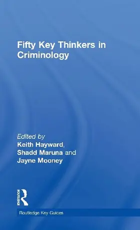 Fifty Key Thinkers in Criminology