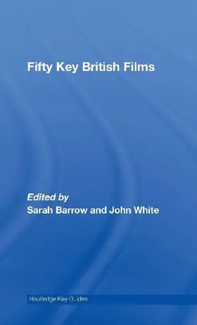 Fifty Key British Films