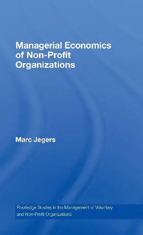 Managerial Economics of Non-Profit Organizations