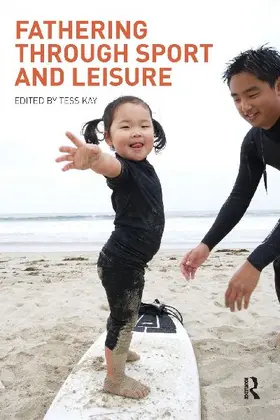 Fathering Through Sport and Leisure