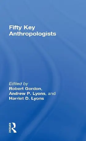 Fifty Key Anthropologists