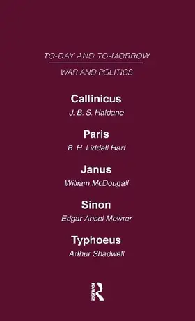 Today and Tomorrow Volume 16 War and Politics