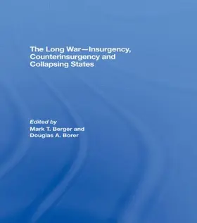 The Long War - Insurgency, Counterinsurgency and Collapsing States