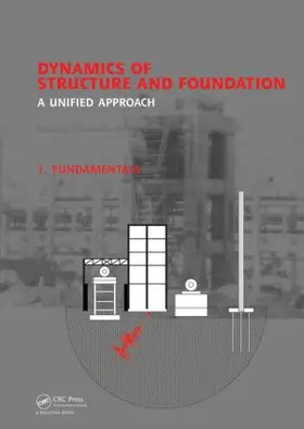 Dynamics of Structure and Foundation -  A Unified Approach