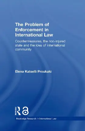 The Problem of Enforcement in International Law