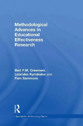 Methodological Advances in Educational Effectiveness Research
