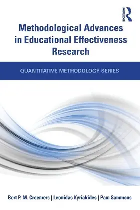 Methodological Advances in Educational Effectiveness Research