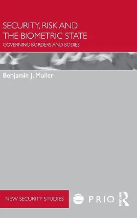 Security, Risk and the Biometric State