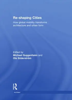 Re-shaping Cities