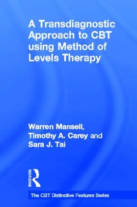A Transdiagnostic Approach to CBT using Method of Levels Therapy