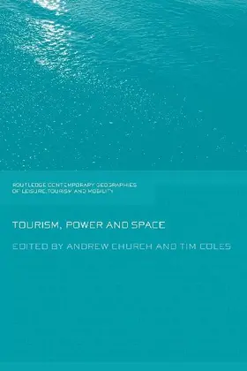 Tourism, Power and Space
