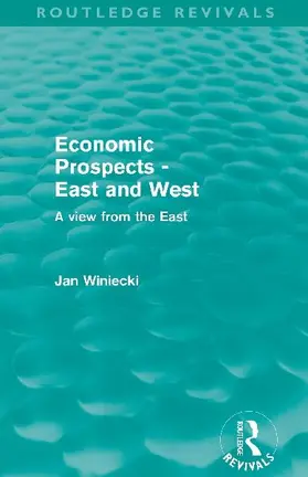 Economic Prospects - East and West
