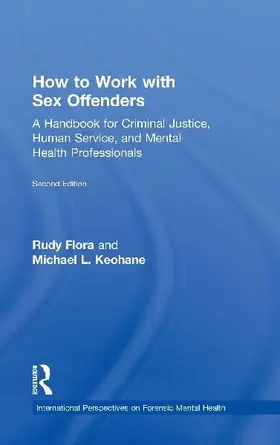 How to Work with Sex Offenders