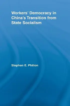 Workers' Democracy in China's Transition from State Socialism