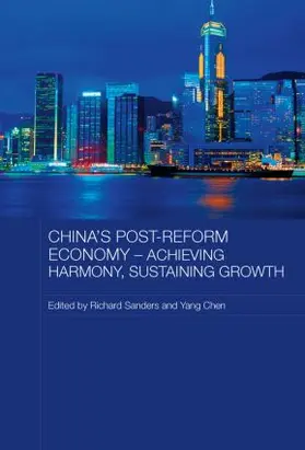 China's Post-Reform Economy - Achieving Harmony, Sustaining Growth