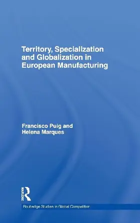 Territory, specialization and globalization in European Manufacturing