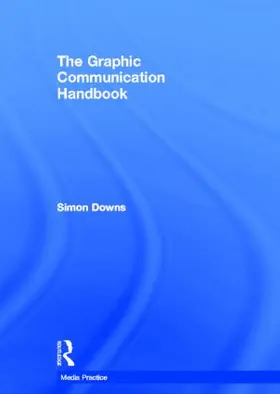 The Graphic Communication Handbook