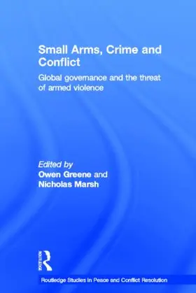 Small Arms, Crime and Conflict