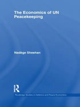 The Economics of UN Peacekeeping