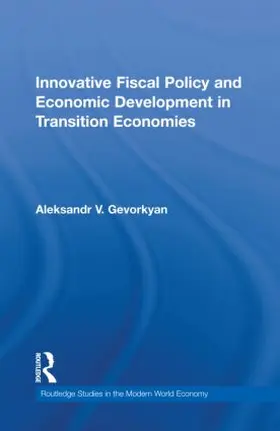 Innovative Fiscal Policy and Economic Development in Transition Economies
