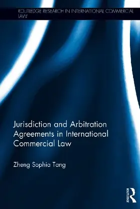 Jurisdiction and Arbitration Agreements in International Commercial Law