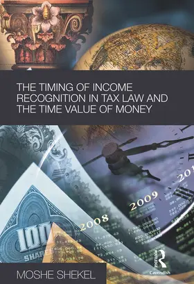 The Timing of Income Recognition in Tax Law and the Time Value of Money