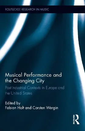 Musical Performance and the Changing City