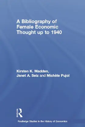 A Bibliography of Female Economic Thought up to 1940