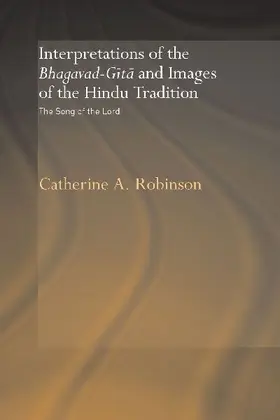 Interpretations of the Bhagavad-Gita and Images of the Hindu Tradition