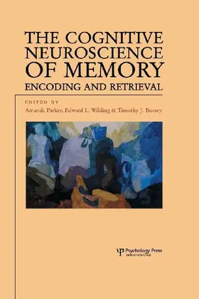 The Cognitive Neuroscience of Memory
