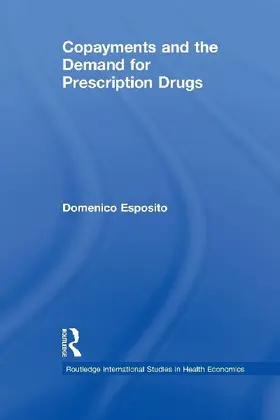 Copayments and the Demand for Prescription Drugs